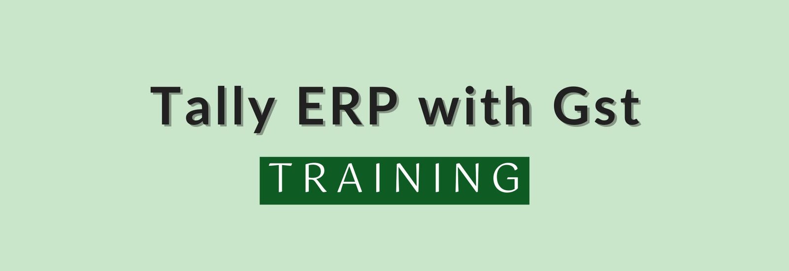 Tally ERP with GST Training